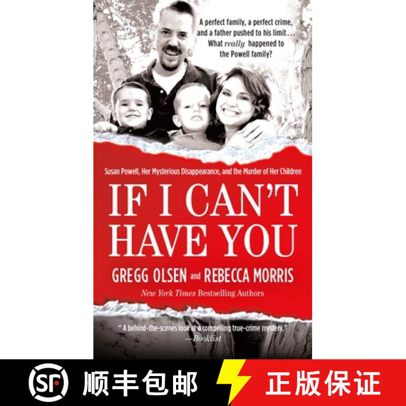 【3-4周达】If I Can't Have You: Susan Powell, Her Mysterious Disappearance, and the Murder of Her Chi... [9781250066688]