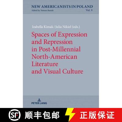 【3-4周达】Spaces of Expression and Repression in Post-Millennial North-American Literature and Visua... [9783631665473]