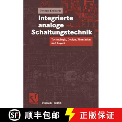 【3-4周达】Integrierte analoge Schaltungstechnik : Technologie, Design, Simulation und Layout [9783528038601]
