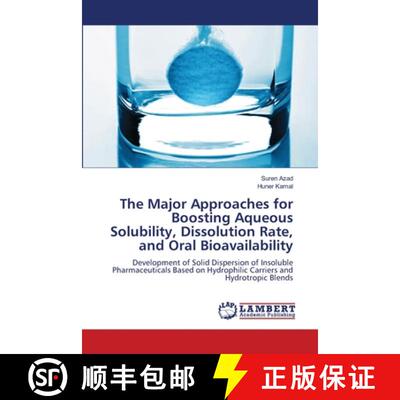 预订 The Major Approaches for Boosting Aqueous Solubility, Dissolution Rate, and Oral Bioavailability [9786205640852]