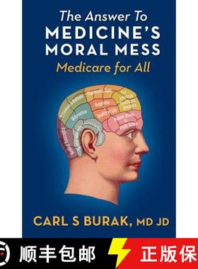 预订 The Answer to Medicine's Moral Mess: Medicare for All [9780972335713]