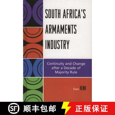 【3-4周达】South Africa's Armaments Industry : Continuity and Change after a Decade of Majority Rule [9780761834823]
