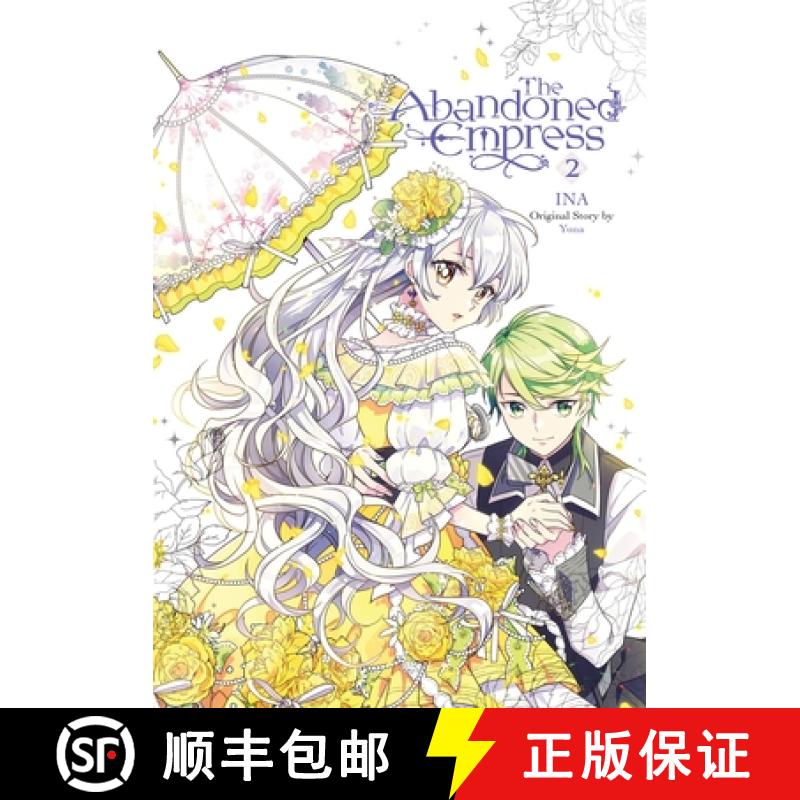 现货 The Abandoned Empress, Vol. 2 (Comic): Volume 2 [9781975337285]