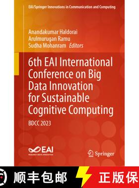 【3-4周达】6th Eai International Conference on Big Data Innovation for Sustainable Cognitive Computin... [9783031546952]
