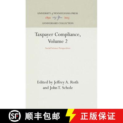 【3-4周达】Taxpayer Compliance, Volume 2: Social Science Perspectives [9780812281507]