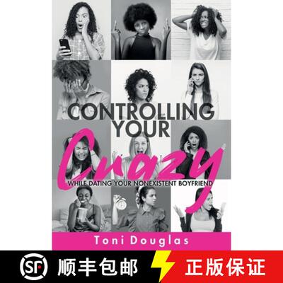 【3-4周达】Controlling Your Crazy While Dating Your Nonexistent Boyfriend [9780578760209]