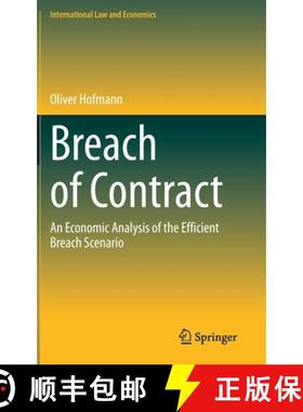 【3-4周达】Breach of Contract : An Economic Analysis of the Efficient Breach Scenario [9783030625245]