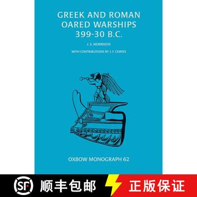 【3-4周达】Greek and Roman Oared Warships 399-30BC [9781785704017]