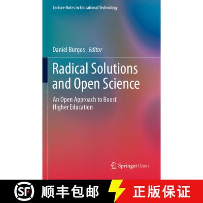 【3-4周达】Radical Solutions and Open Science : An Open Approach to Boost Higher Education [9789811542787]