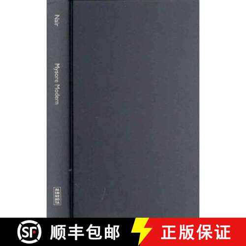 【3-4周达】精装 Mysore Modern – Rethinking the Region under Princely Rule [9780816673834]