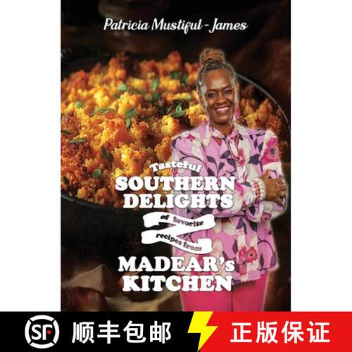 【3-4周达】精装 Tasteful Southern Delights of Favorite Recipes from Madear's Kitchen [9798330461875]