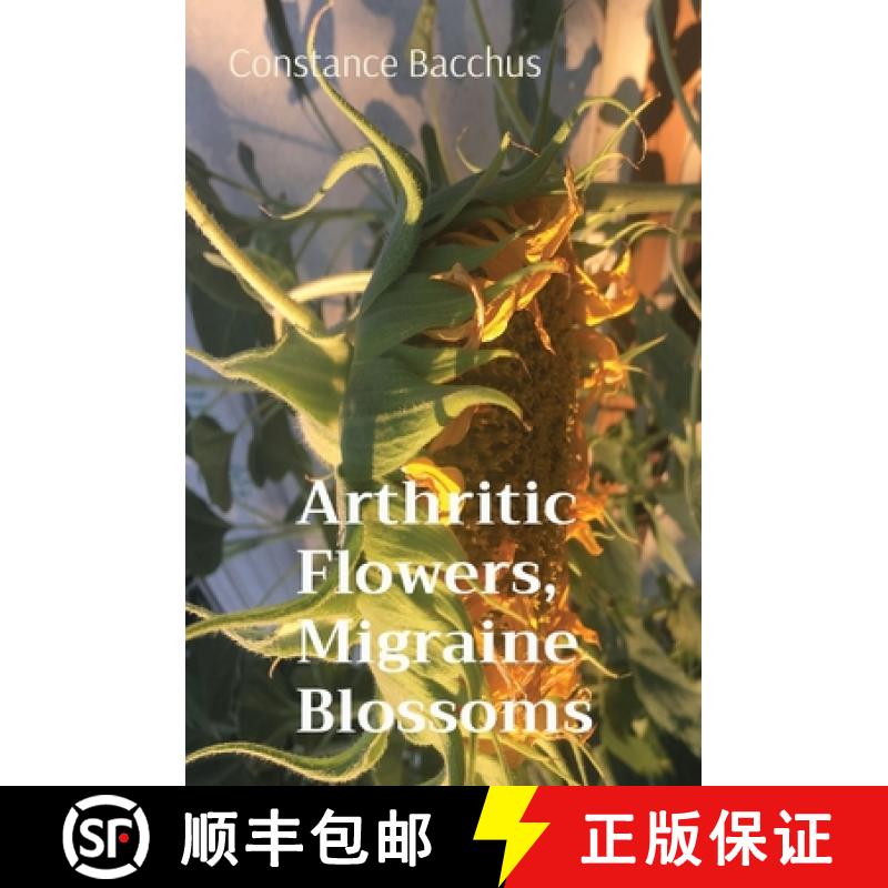 【3-4周达】Arthritic Flowers, Migraine Blossoms [9781087897158]