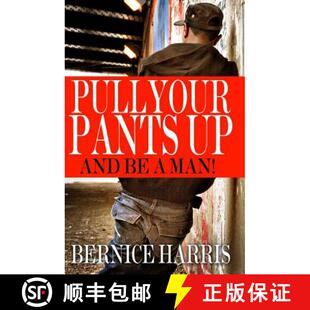 【3-4周达】Pull Your Pants Up: A Self Help Book For Black Teens [9780982148464]