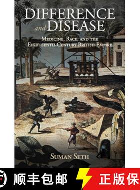【3-4周达】Difference and Disease: Medicine, Race, and the Eighteenth-Century British Empire - Differ... [9781108418300]