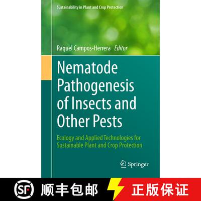 【3-4周达】精装 Nematode Pathogenesis of Insects and Other Pests: Ecology and Applied Technologies fo... [9783319182650]