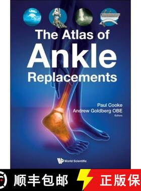 【3-4周达】ATLAS OF ANKLE REPLACEMENTS, THE [9781786349712]