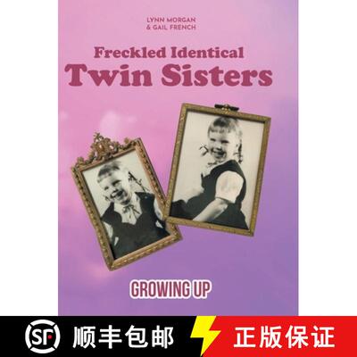 【3-4周达】Freckled Identical Twin Sisters: Growing Up [9781638853411]