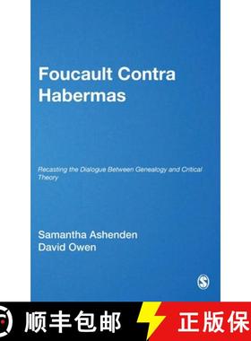 【3-4周达】Foucault Contra Habermas: Recasting the Dialogue between Genealogy and Critical Theory [9780803977709]