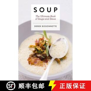 【3-4周达】Soup: The Ultimate Book of Soups and Stews (Soup Recipes, Comfort Food Cookbook, Homemade ... [9781604338096]