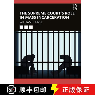 【3-4周达】The Supreme Court's Role in Mass Incarceration [9780367331399]