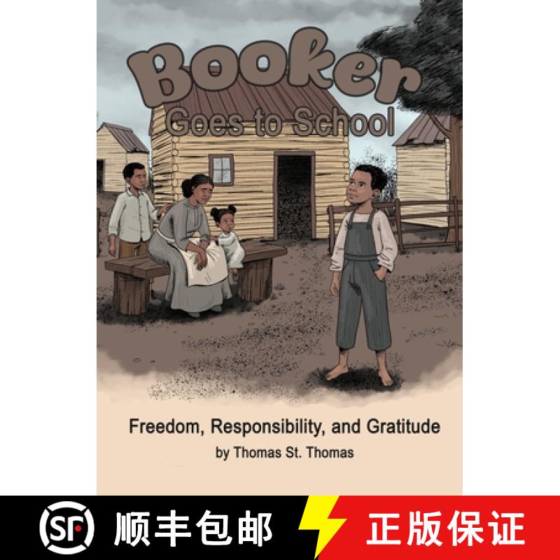 【2-3周达】Booker Goes to School: Freedom, Responsibility, and Gratitude [9798348555399]