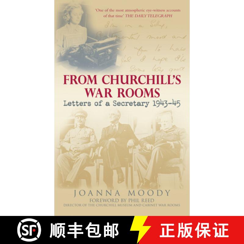 【2-3周达】From Churchill's War Rooms: Letters of a Secretary 1943-45 [9780752446080]