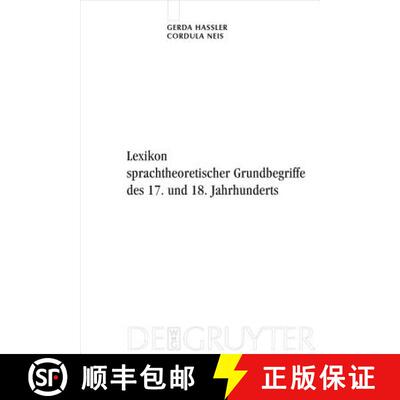 【3-4周达】Lexikon sprachtheoretischer Grundbegriffe des 17. und 18. Jahrhunderts [9783110179255]