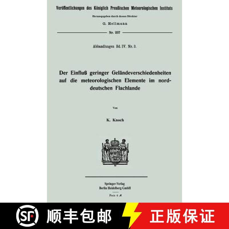 【3-4周达】Der Einfluss Geringer Gelandeverschiedenheiten Auf Die Meteorologischen Elemente Im Nordde... [9783662243299]