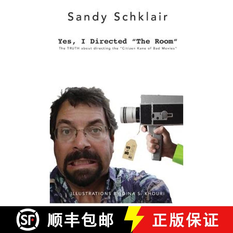 【3-4周达】Yes, I Directed The Room: The Truth About Directing the Citizen Kane of Bad Movies [9781775175506]