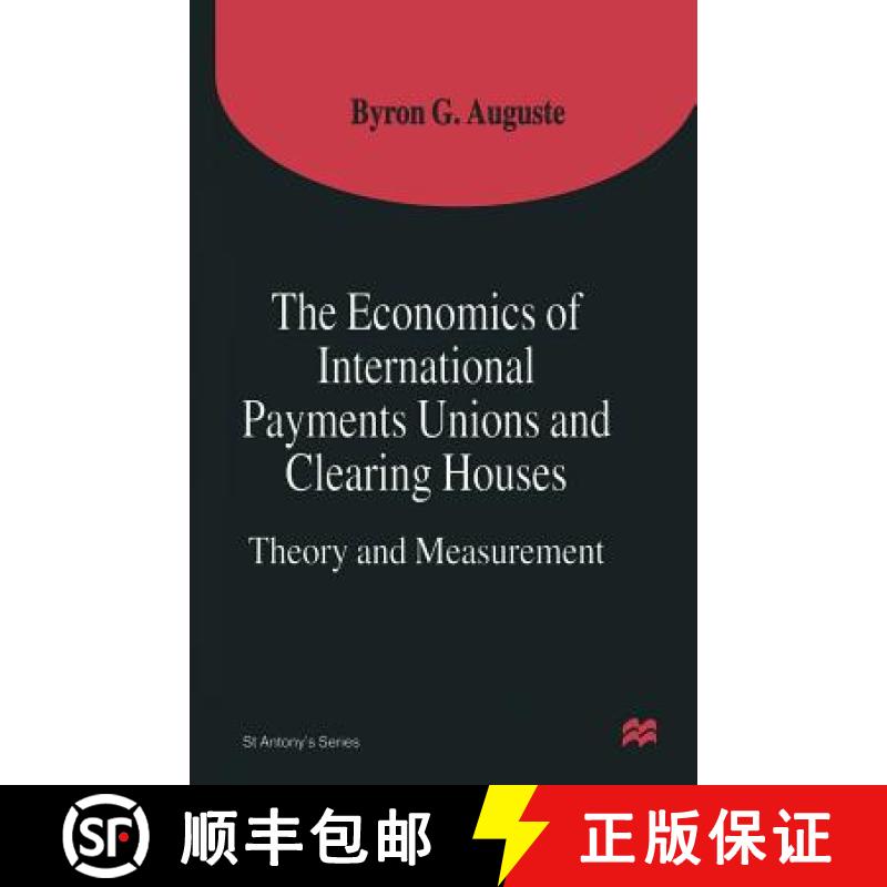 【3-4周达】The Economics of International Payments Unions and Clearing Houses : Theory and Measurement [9781349255191]