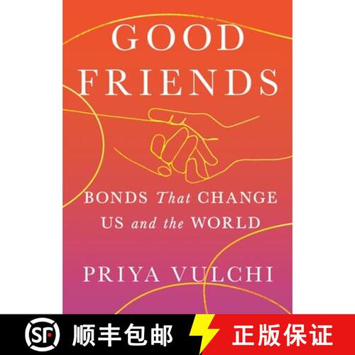 【3-4周达】精装 Good Friends : Bonds That Change Us and the World [9781538766620]