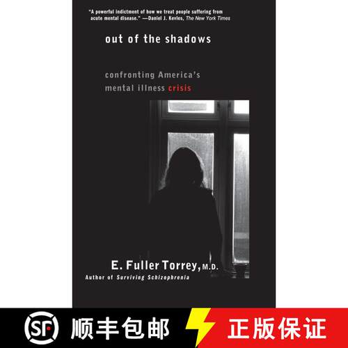 【3-4周达】Out Of The Shadows: Confronting America'S Mental Illness Crisis [Wiley心理学] [9780471245322]
