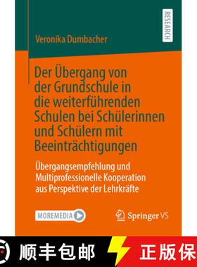 【3-4周达】Der Übergang von der Grundschule in die weiterführenden Schulen bei Schülerinnen und Sc... [9783658465162]