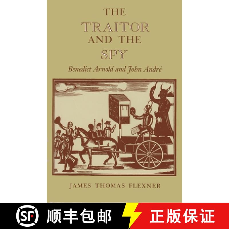 【3-4周达】The Traitor and the Spy: Benedict Arnold and John André [9780815602637]
