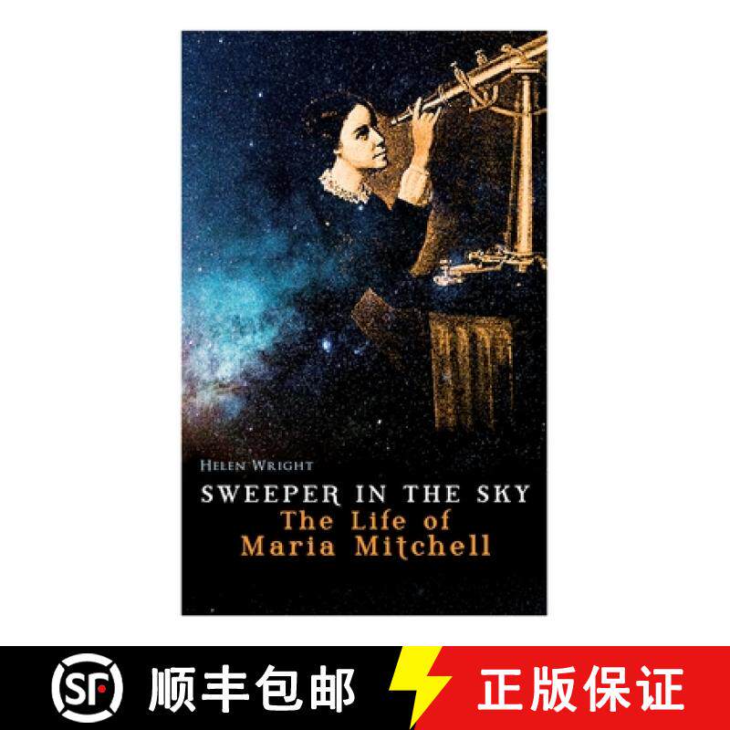 预订 Sweeper in the Sky - The Life of Maria Mitchell: First Woman Astronomer in America [9788027309566]
