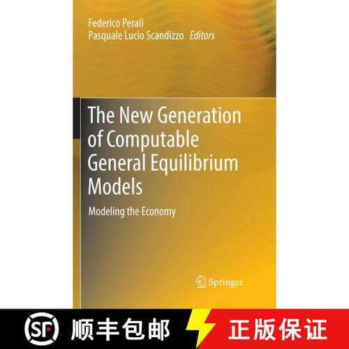 【3-4周达】The New Generation of Computable General Equilibrium Models : Modeling the Economy [9783030096335]