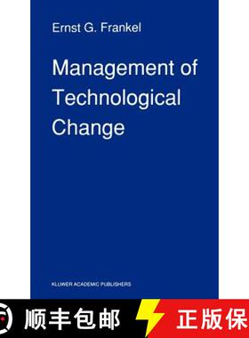 【3-4周达】Management of Technological Change : The Great Challenge of Management for the Future [9780792306740]