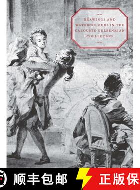 【3-4周达】Drawings and Watercolours in the Calouste Gulbenkian Collection [9789728848934]