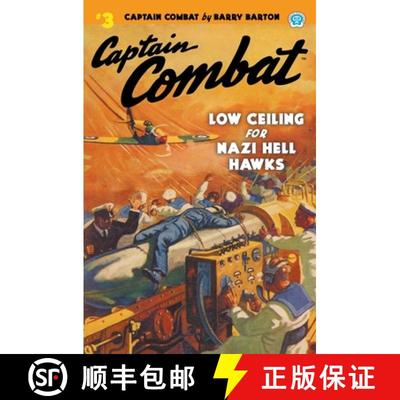【3-4周达】Captain Combat #3: Low Ceiling For Nazi Hell Hawks [9781618276032]