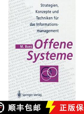 【3-4周达】Offene Systeme : Strategien, Konzepte und Techniken für das Informationsmanagement [9783642782909]