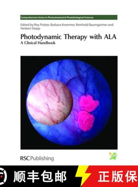 【3-4周达】Photodynamic Therapy with ALA : A Clinical Handbook [9780854043415]