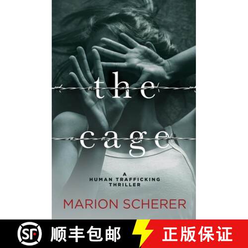 【3-4周达】The Cage: A Human Trafficking Thriller [9781733373500]