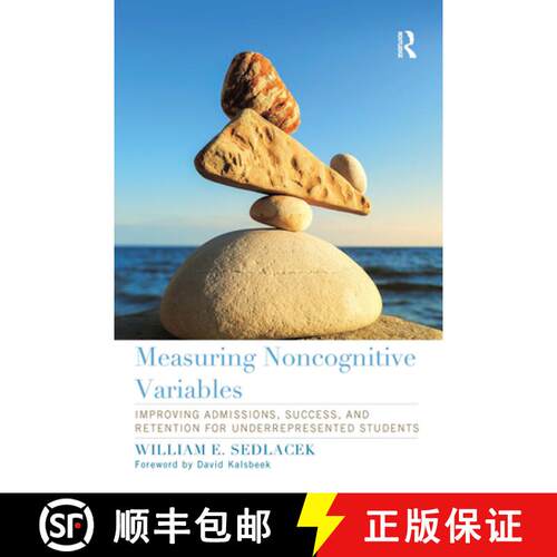【3-4周达】Measuring Noncognitive Variables for Student Success and Retention: Improving Admissions a... [9781620362563]