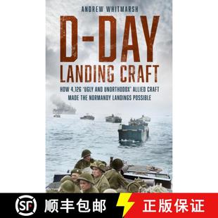 the and Craft Landin... 126 Landing How Unorthodox 3周达 Allied 9781803994451 Ugly Normandy Made Day