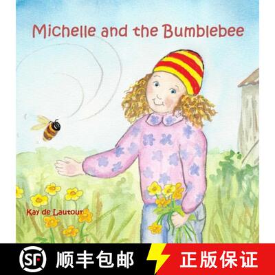 【3-4周达】Michelle and the Bumblebee [9780473316006]