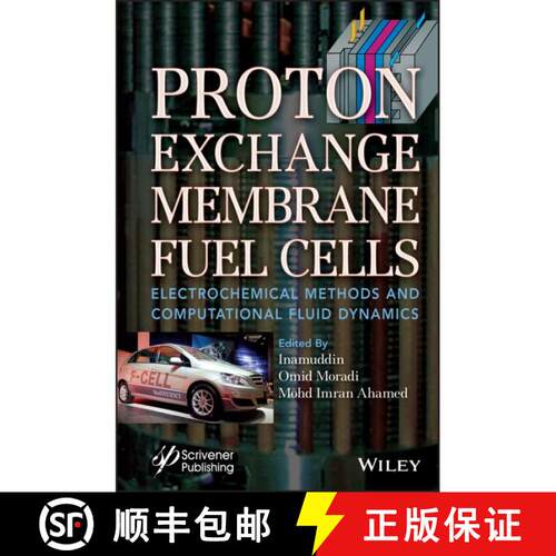 【3-4周达】精装 Proton Exchange Membrane Fuel Cells: Electrochemical Methods and Computational Fluid ... [9781119829331]