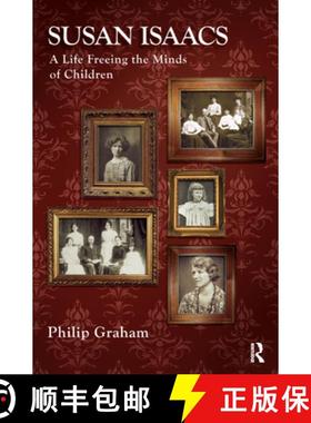 【3-4周达】Susan Isaacs: A Life Freeing the Minds of Children [9780367327200]