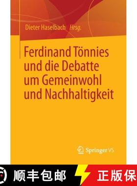 【3-4周达】Ferdinand Toennies und die Debatte um Gemeinwohl und Nachhaltigkeit [9783658392420]