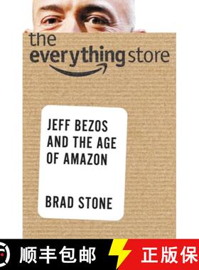 【3-4周达】The Everything Store: Jeff Bezos and the Age of Amazon [9780316239905]