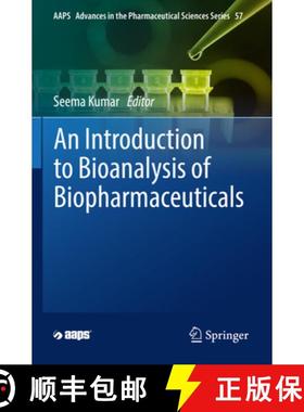 【3-4周达】An Introduction to Bioanalysis of Biopharmaceuticals [9783030999988]